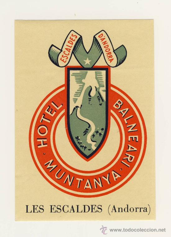 Etiquetas antiguas: Etiqueta Hotel - ANDORRA- HOSTAL MUNTANYA -LES ESCALDES- ANDORRA- ILUSTRACION