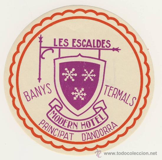 Etiquetas antiguas: Etiqueta Hotel   -  ANDORRA  HOTEL  MODERN -LES ESCALDES- ANDORRA- ILUSTRACION-