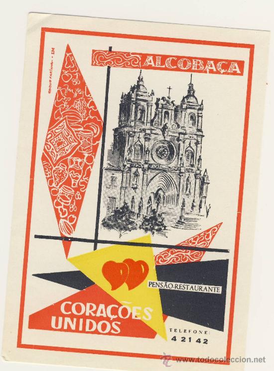 Etiquetas antiguas: Etiqueta Hotel   - PORTUGAL -   HOTEL  CORA&Ccedil;OES UNIDOS -ALCOBACA -  - ILUSTRACION-125 X 89  mm
