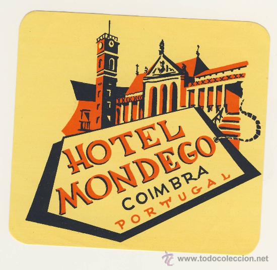 Etiquetas antiguas: Etiqueta Hotel - PORTUGAL-HOTEL MONDEGO- COIMBRA - ILUSTRACION BICOLOR-MEDIDAS 100X93 mm