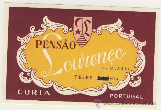 Etiquetas antiguas: Etiqueta Hotel   - PENSAO LOUREN&Ccedil;O- CURIA-PORTUGAL- ILUSTRACION BICOLOR