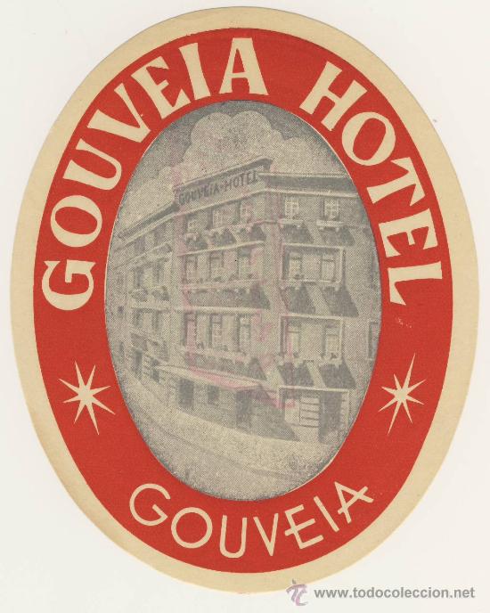 Etiquetas antiguas: Etiqueta Hotel   -PORTUGAL -  HOTEL GOUVELA -GOUVELA -PORTUGAL  -ILUSTRACION FOTOGRAFICA DE LA EPOCA