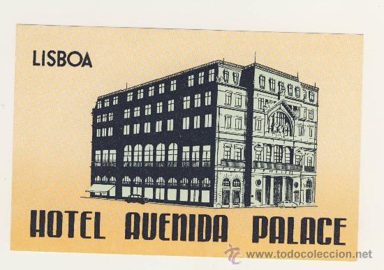 Etiquetas antiguas: Etiqueta Hotel   - PORTUGAL- HOTEL  AVENIDA PALACE- LISBOA- PORTUGAL-ILUSTRACION  - 2 PIEZAS