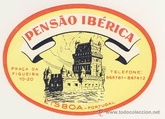 Etiquetas antiguas: Etiqueta Hotel -   PORTUGAL- PENS&Agrave;O  IBERICA- LISBOA- PORTUGAL-ILUSTRACION  -OVAL  90 X  125  mm