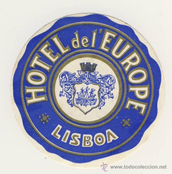 Etiquetas antiguas: Etiqueta Hotel  -PORTUGAL  -  HOTEL  DEL EUROPE - LISBOA - PORTUGAL - MEDIDAS  DIAMETRO80 65 mm
