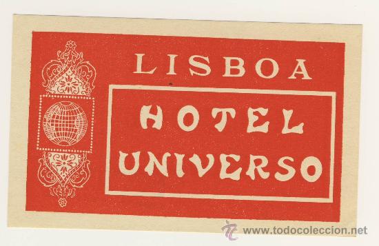 Etiquetas antiguas: Etiqueta Hotel   - PORTUGAL HOTEL UNIVERSO - LISBOA -ILUSTRACION -