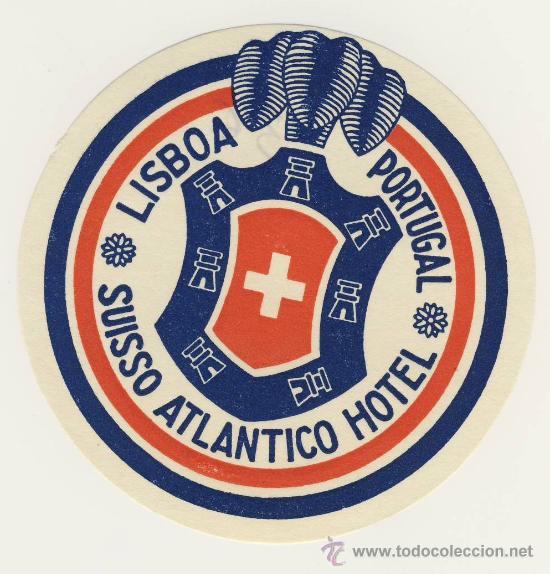 Etiquetas antiguas: Etiqueta Hotel  -PORTUGAL -  HOTEL  SIIZO ATLANTICO -LISBOA-ILUSTRACION -DIAMETRO 80 mm