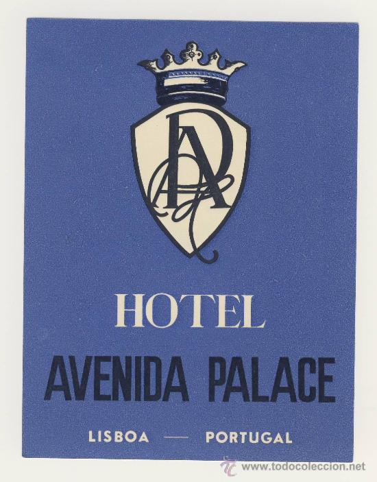 Etiquetas antiguas: Etiqueta Hotel   PORTUGAL-  HOTEL  AVENIDA PALACE- LISBOA -ILUSTRACION -MEDIDAS  110 x 82  mm