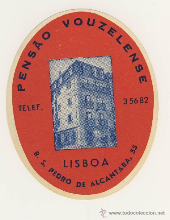 Etiquetas antiguas: Etiqueta Hotel -PORTUGAL - PENSAO VOUZELENSE- LISBOA -ILUSTRACION FOTOGRAFICA-OVAL 120 X 70 mm -