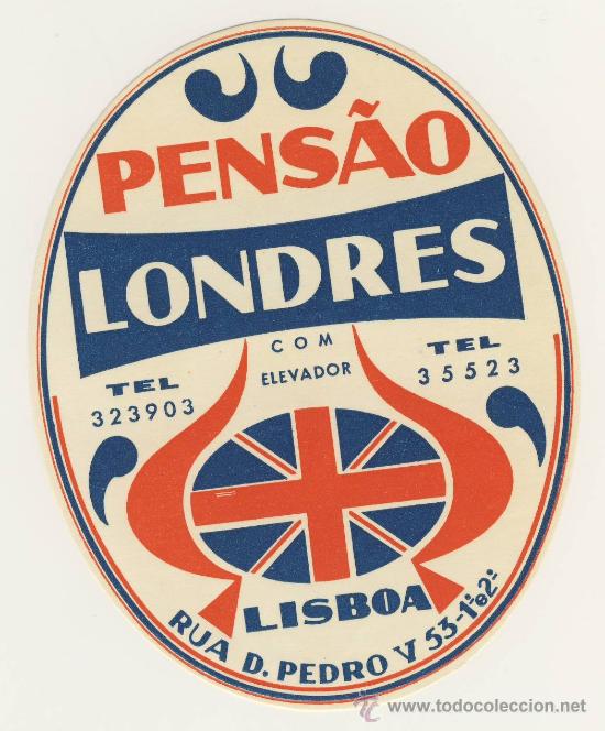 Etiquetas antiguas: Etiqueta Hotel  -PORTUGAL -  PENSAO  LONDRES- LISBOA -ILUSTRACION -100 X 80 mm