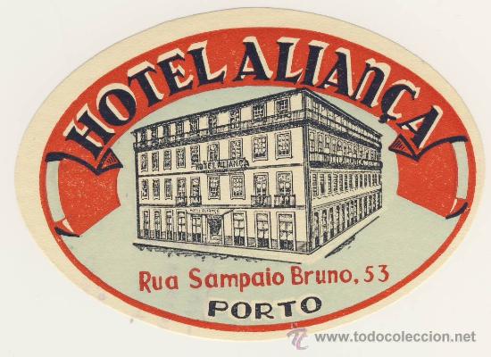 Etiquetas antiguas: Etiqueta Hotel - PORTUGAL- HOTEL  ALIAN&Ccedil;A  - PORTO  -MEDIDAS  OVAL 55 X 85  mm