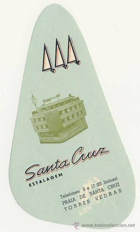 Etiquetas antiguas: Etiqueta Hotel  -PORTUGAL  -HOTEL SANTA CRUZ - TORRES VEDRAS -MEDIDAS  130 X 70  mm