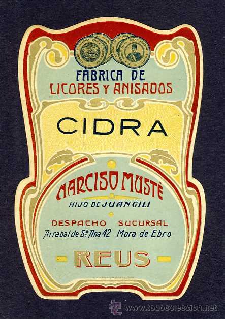 Old Labels: Etiqueta de licor: CIDRA de Narciso Muste de Reus. Sidra. Troquelada, modernista, art nouveau