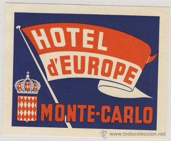 Etiquetas antiguas: Etiqueta Hotel -MONACO- HOTEL D&acute;EUROPE- MONTE-CARLO-Medidas 83X105 mm