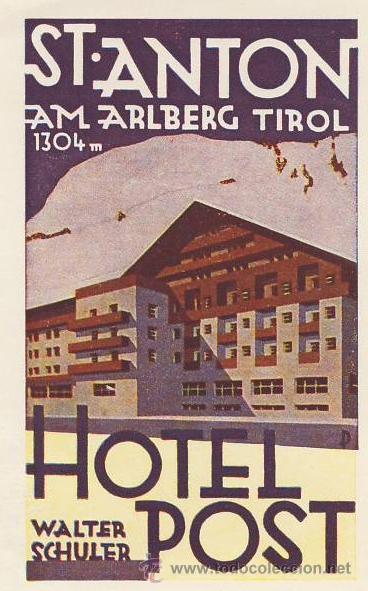 Etiquetas antiguas: Etiqueta Hotel - AUSTRIA- HOTEL ST.ANTON - HOTEL POST - TIROL-