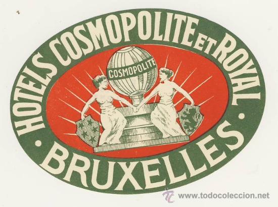 Etiquetas antiguas: Etiqueta Hotel - BELGICA - HOTEL COSMOPOLITE ET ROYAL-BRUXELLES- - ILUSTRACION-OVAL 110 X 80 mm