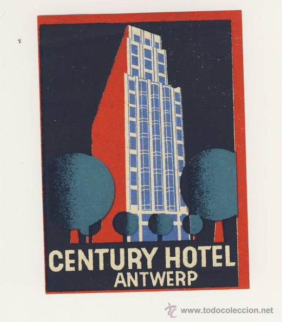 Etiquetas antiguas: Etiqueta Hotel -  BELGICA- HOTEL  CENTURY-ANTWERP  -
