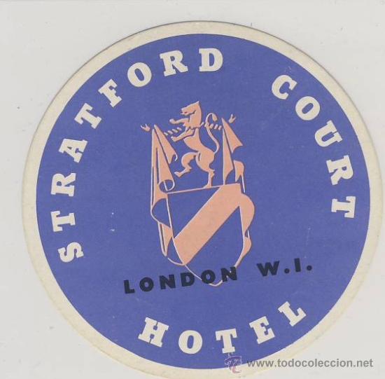 Etiquetas antiguas: Etiqueta Hotel -STRATFORD COURT  HOTEL- -LONDON .W.1 ,-INGLATERRA-ILUSTRACION
