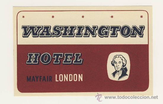 Etiquetas antiguas: Etiqueta Hotel -WASHINGTON HOTEL-MAYFAIR- LONDON -INGLATERRA-ILUSTRACION