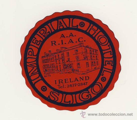 Etiquetas antiguas: Etiqueta Hotel  IRLANDA -  IMPERIAL HOTEL   -   SLIGO --DIAMETRO 85 mm DATADA  A&Ntilde;OS 50 ILUSTRADA