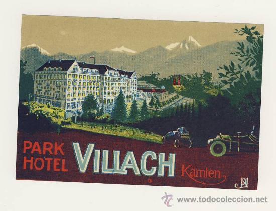 Etiquetas antiguas: Etiqueta Hotel - HOTEL VILLACH -K&Auml;RNTEN- ILUSTRADA, FIMADA POR EL AUTOR- MEDIDAS 90 X 135 mm
