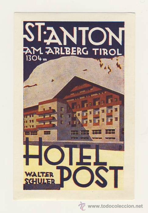 Etiquetas antiguas: Etiqueta Hotel - HOTEL - ST-ANTON-TIROL 1304- HOTEL POST-AUSTRIA- MEDIDAS OVAL 110 X 80 mm.