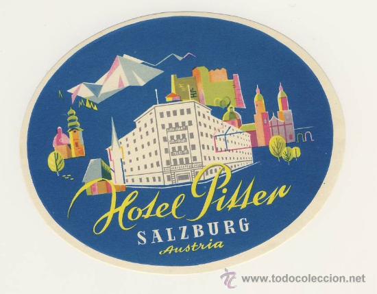 Etiquetas antiguas: Etiqueta Hotel - HOTEL PITTER-SALZBURG -AUSTRIA --MEDIDAS OVAL 110 X 80 mm
