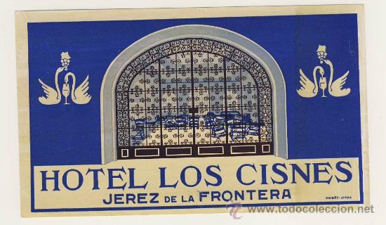 Etiquetas antiguas: Etiqueta Hotel - ESPA&Ntilde;A- LOS CISNES - JEREZ DE LA FRONTERA-CADIZ-MEDIDAS 90 X 155 mm.