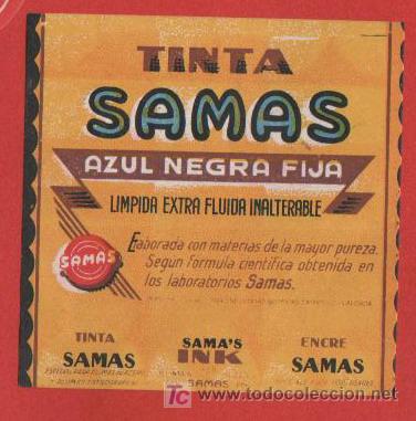 Etiquetas antiguas: PRECIOSA Y ANTIGUA ETIQUETA TINTA SAMAS AZUL NEGRA FIJA