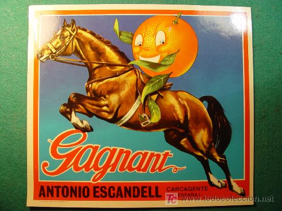 Etiquetas antiguas: GAGNANT - ANTONIO ESCADELL - CARCAGENTE - VALENCIA - ETIQUETA DE CAJA NARANJAS -