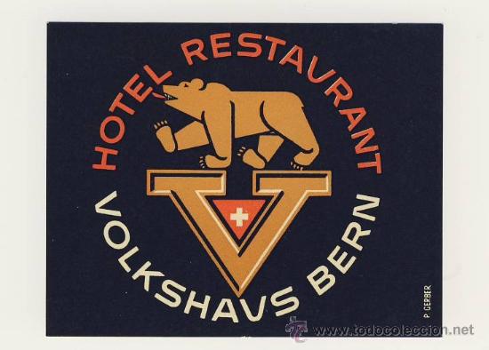Etiquetas antiguas: Etiqueta Hotel- SUIZA -HOTEL VOLKSHAVS -BERNE - ILUSTRACION-80 X 100 mm