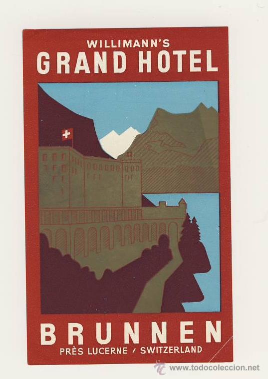 Etiquetas antiguas: Etiqueta Hotel- SUIZA -GRAND HOTEL  BRUNNEN- LUCERNE -ILUSTRACION