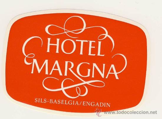 Etiquetas antiguas: Etiqueta Hotel- SUIZA-  HOTEL  MARGNA- BALSELGIA -ILUSTRACION
