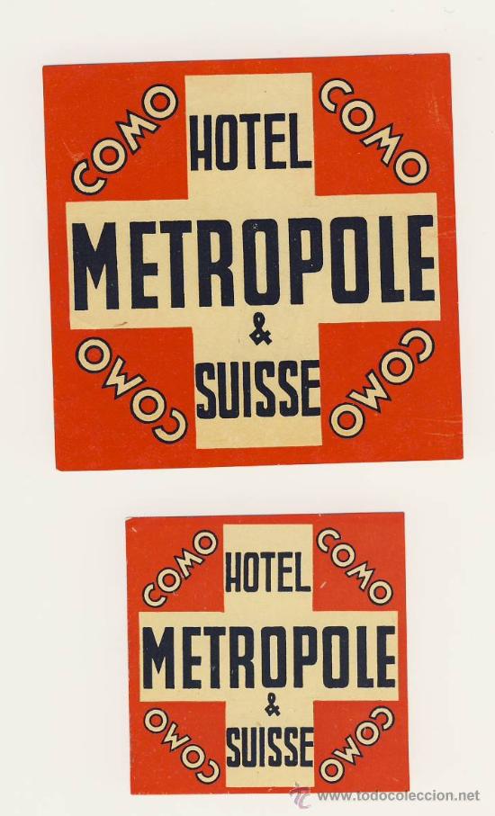 Etiquetas antiguas: Etiqueta Hotel- ITALIA-  HOTEL  METROPOLE- COMO--JUEGO DE DOS-MEDIDAS 100 X 100 mm -70X70 mm