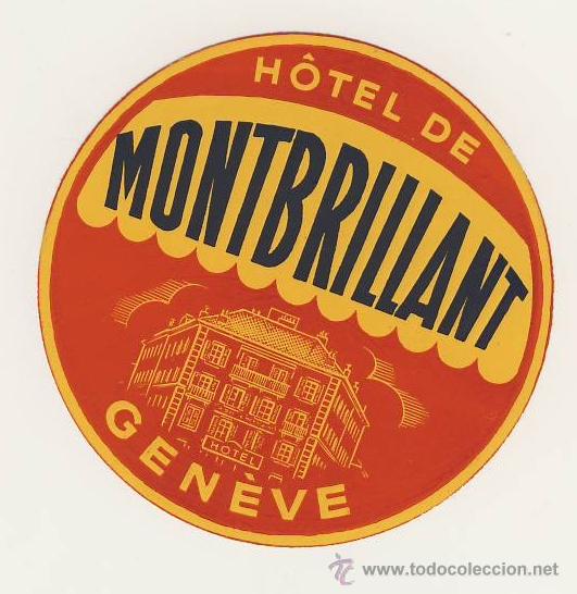 Etiquetas antiguas: Etiqueta Hotel- SUIZA-  HOTEL MONTBRILLANT-GENEVE-ILUSTRACION- DIAMETRO80 mm