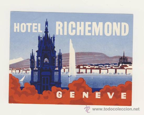 Etiquetas antiguas: Etiqueta Hotel- -SUIZA-  HOTEL RICHEMOND-GENEVE-ILUSTRACION- MEDIDAS  90 X I2O mm
