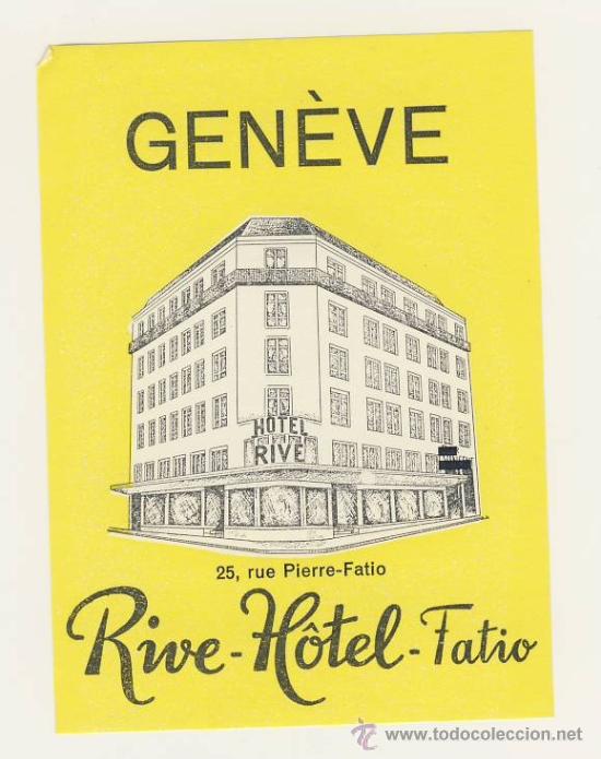 Etiquetas antiguas: Etiqueta Hotel- SUIZA- HOTEL RIVE-GENEVE-ILUSTRACION- MEDIDAS 80 X I1O mm