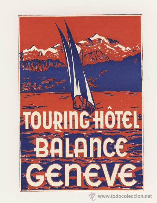 Etiquetas antiguas: Etiqueta Hotel- SUIZA-  HOTEL  BALANCE-GENEVE-ILUSTRACION- MEDIDAS  70 X IOO mm