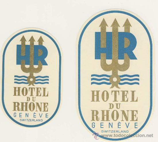 Etiquetas antiguas: Etiqueta Hotel- -SUISSE - HOTEL DU RHONE- GENEVE - DOS -ILUSTRACION-MEDIDAS 60X 1I0 mm / I