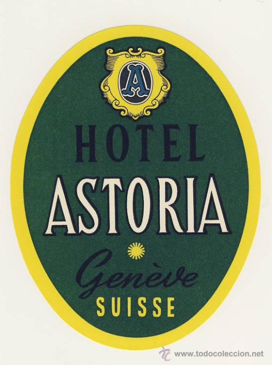 Etiquetas antiguas: Etiqueta Hotel- -SUISSE   -  HOTEL  ASTORIA - GENEVE - -SUISSE   -OVAL 80 X120 mm