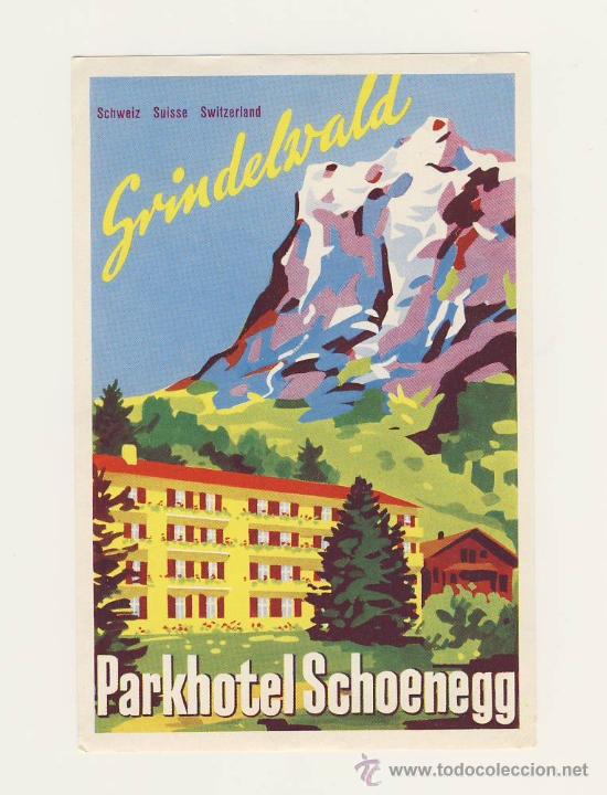 Etiquetas antiguas: Etiqueta Hotel- SUISSE   -  HOTEL  SCHOENEGG-GRINDELVALD--ILUSTRACION-MEDIDAS 100 X130 mm