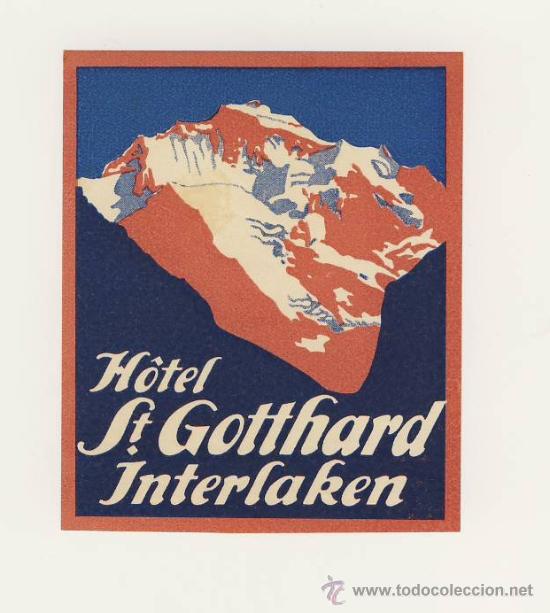 Etiquetas antiguas: Etiqueta Hotel- SUISSE   -  HOTEL  ST.GOTTHARD-INTERLAKEN-MEDIDAS 75 X 90 mm