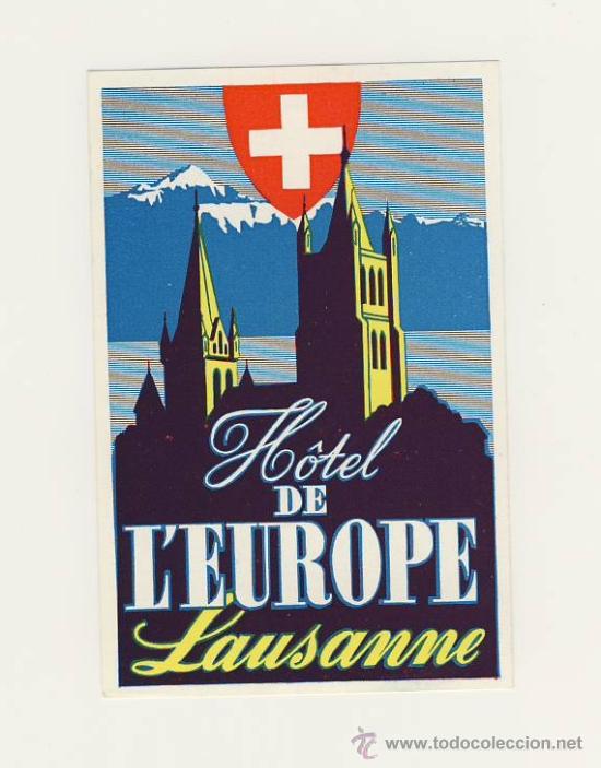 Etiquetas antiguas: Etiqueta Hotel- -SUISSE   -  HOTEL  DE L&acute;EUROPE-LAUSANNE-MEDIDAS 65 X 100 mm