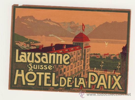 Etiquetas antiguas: Etiqueta Hotel- -SUISSE    HOTEL  DE LA PAIXE-LAUSANNE-  - MAGNIFICA ILUSTRACION FIRMADA