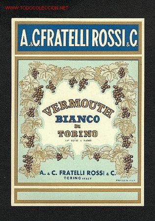 Etichette antiche: Etiqueta italiana de Vermouth Fratelli Rossi