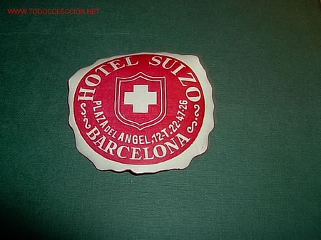 Etiquetas antiguas: ETIQUETA  HOTEL   SUIZO  BARCELONA