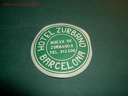 Etiquetas antiguas: ETIQUETA  HOTEL   ZURBANO   BARCELONA