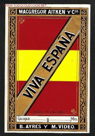 Etiquetas antigas: Etiqueta de tejidos VIVA ESPA&Ntilde;A de Macgregor Aitken y Cia