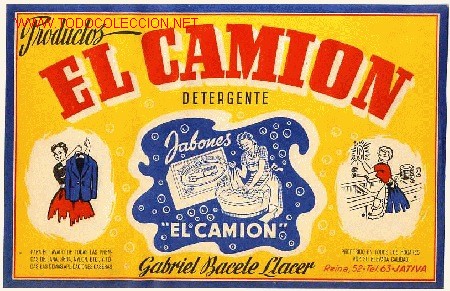 Etiquetas antiguas: CARTEL ITO PRODUCTOS EL CAMION DETERGENTE JABONES GABRIEL BACETE LLACER JATIVA ORIGINAL K6