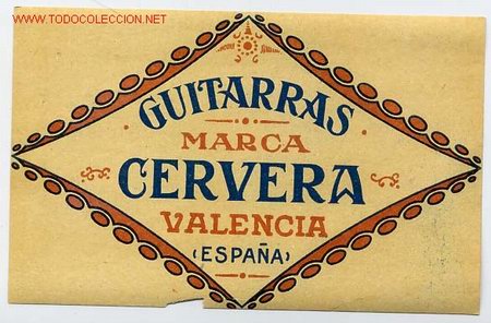 Old Labels: ETIQUETA PUBLICIDAD GUITARRAS GUITARRA CERVERA , VALENCIA, ANTIGUA ORIGINAL